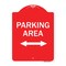 Signmission Parking Area W/ Bidirectional Arrow, Red & White Aluminum Sign, 18" x 24", RW-1824-23467 A-DES-RW-1824-23467 - alternate 1